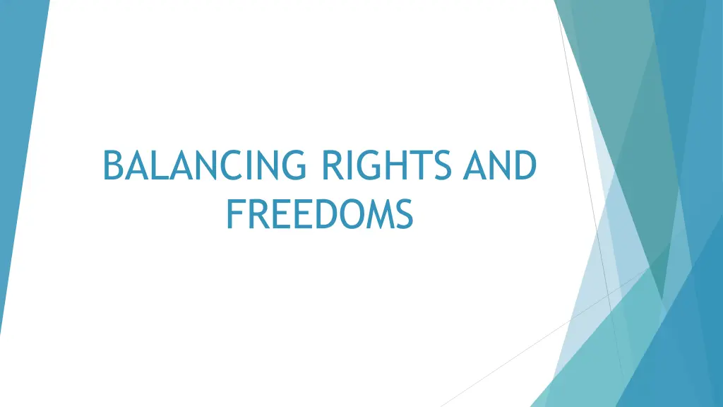 balancing rights and freedoms