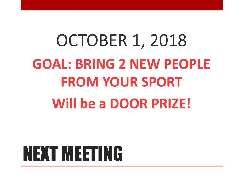 october 1 2018 goal bring 2 new people from your