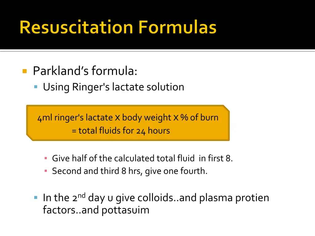 parkland s formula using ringer s lactate solution