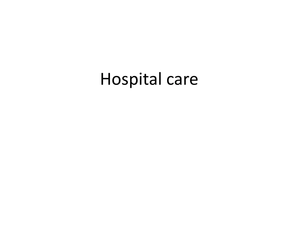 hospital care