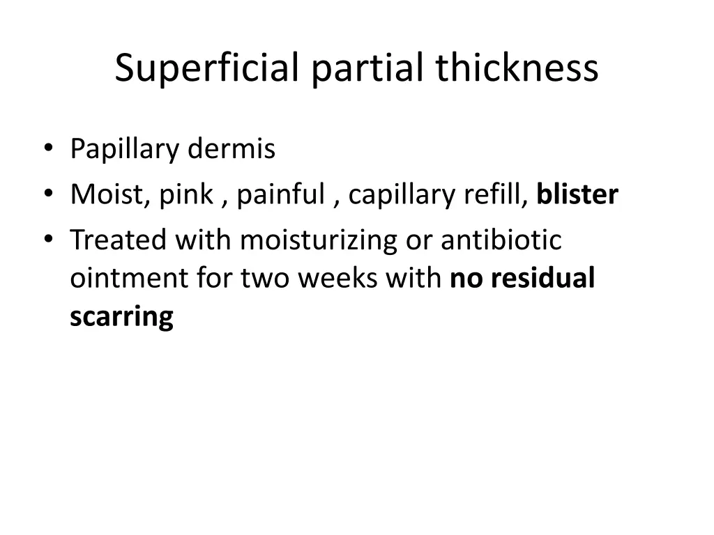 superficial partial thickness