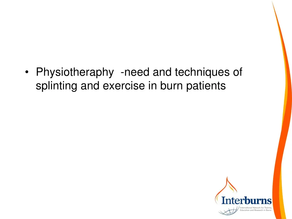 physiotheraphy need and techniques of splinting