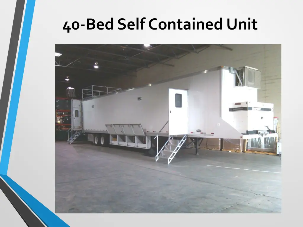 40 bed self contained unit