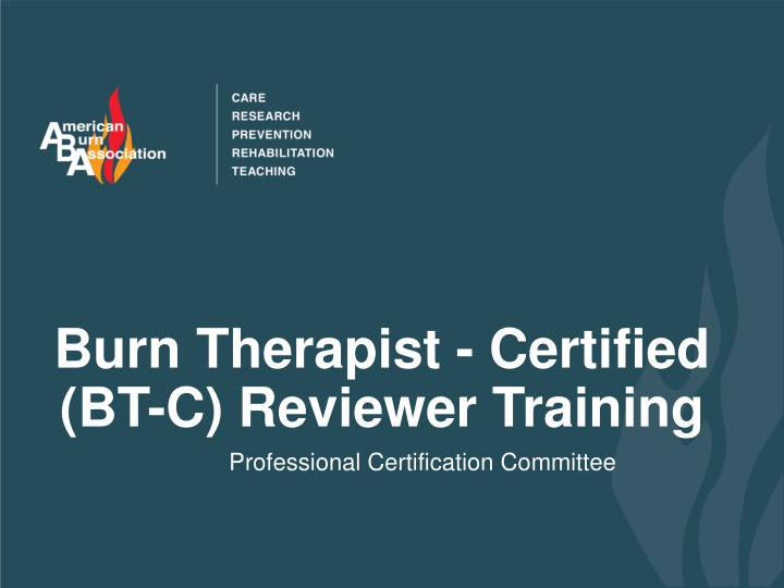 burn therapist certified bt c reviewer training