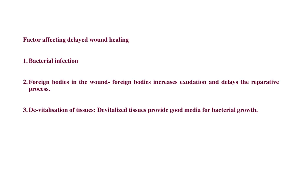 factor affecting delayed wound healing