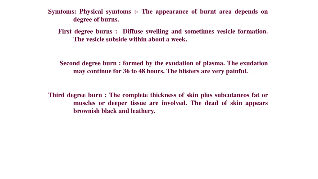 symtoms physical symtoms the appearance of burnt