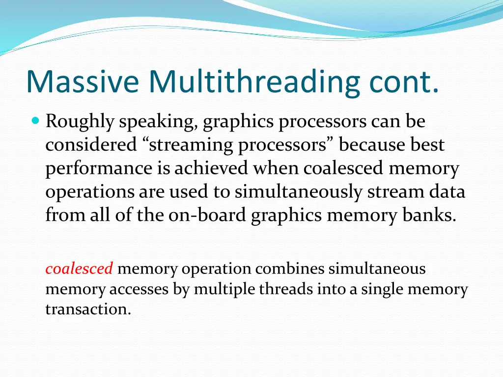 massive multithreading cont