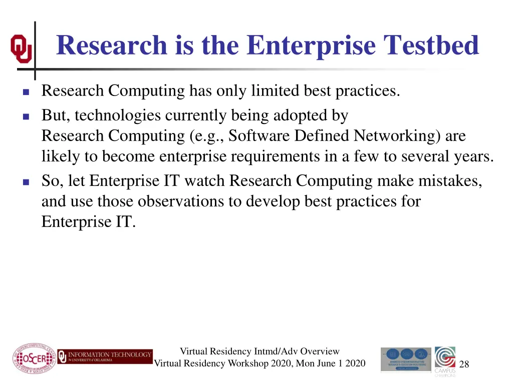 research is the enterprise testbed