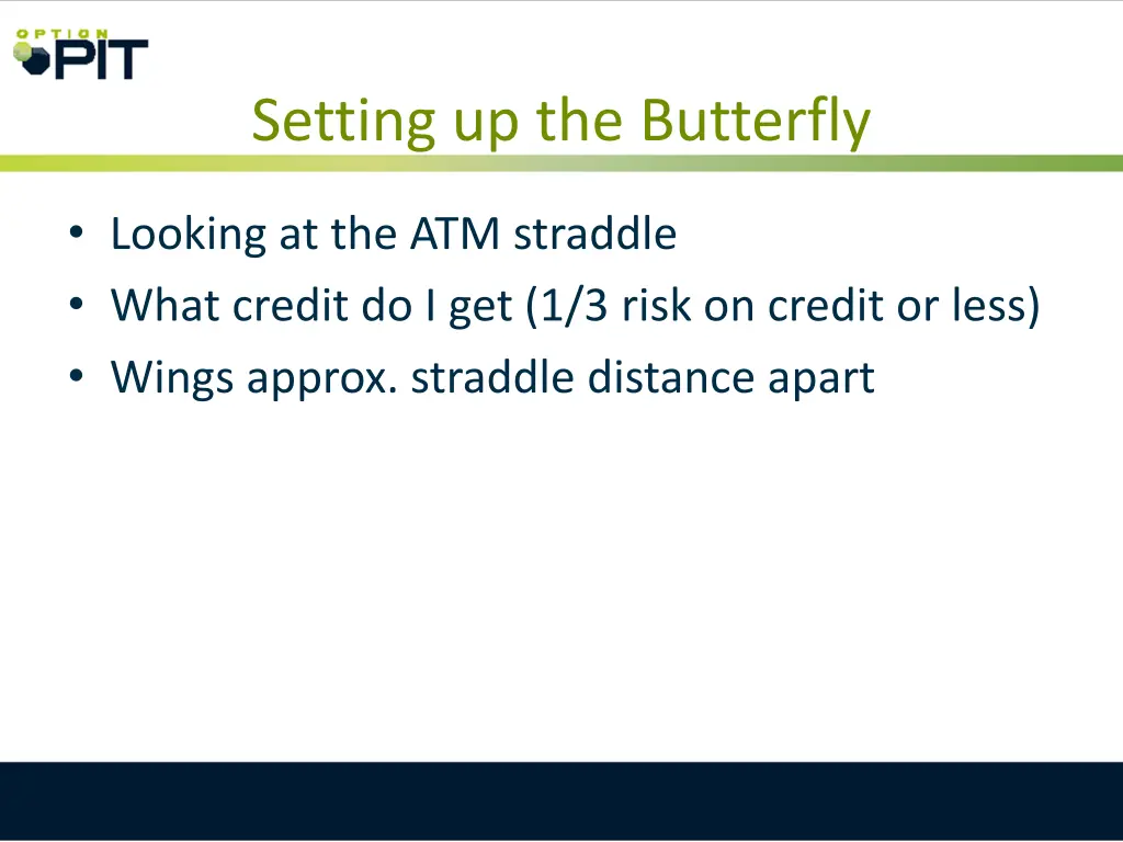 setting up the butterfly