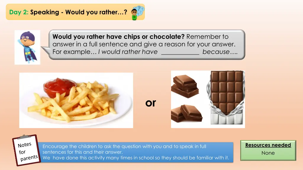 day 2 speaking would you rather