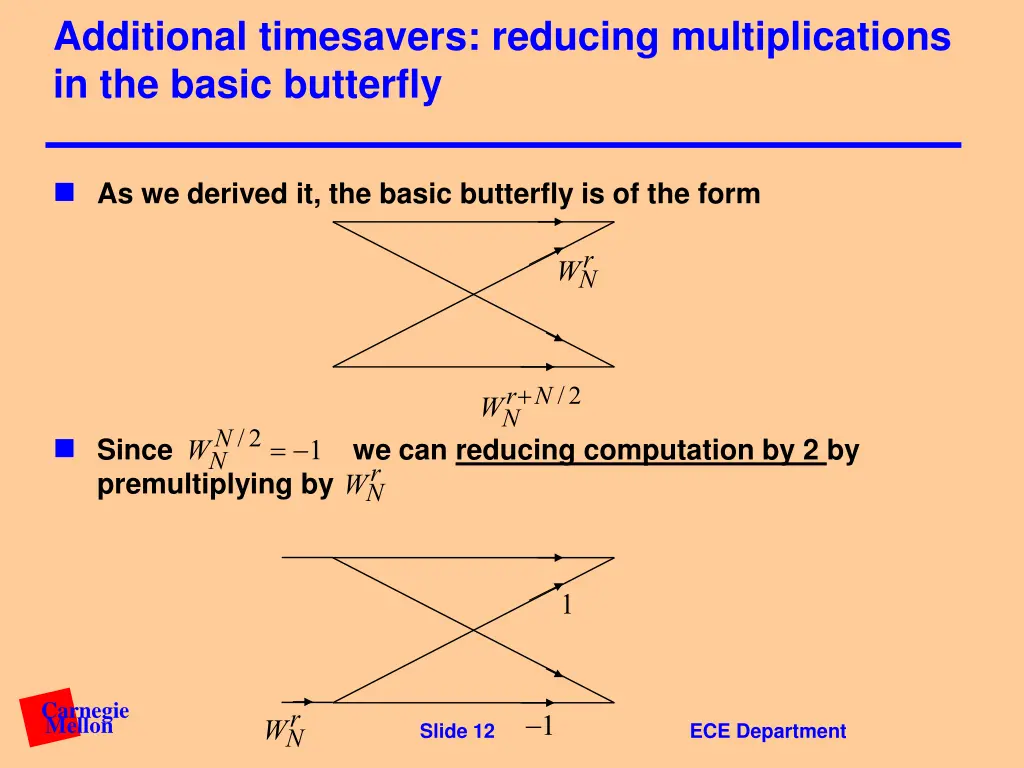 additional timesavers reducing multiplications