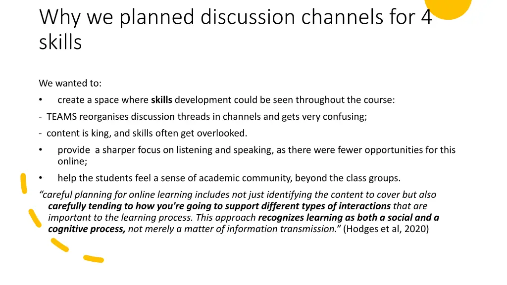 why we planned discussion channels for 4 skills