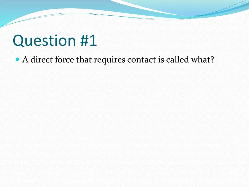 question 1