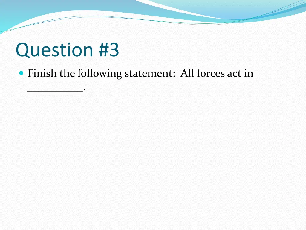 question 3