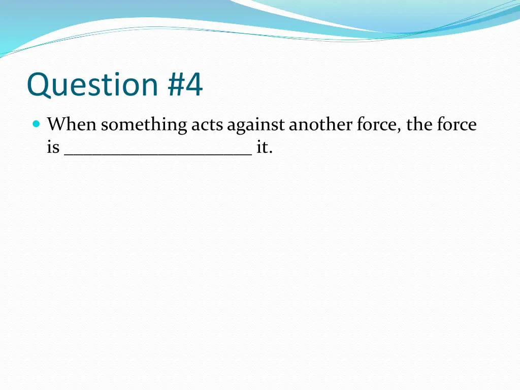 question 4