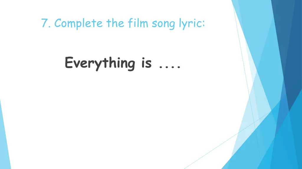 7 complete the film song lyric