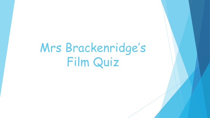 mrs brackenridge s film quiz