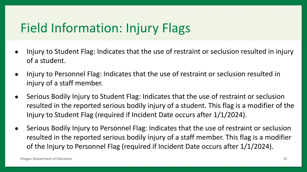 field information injury flags