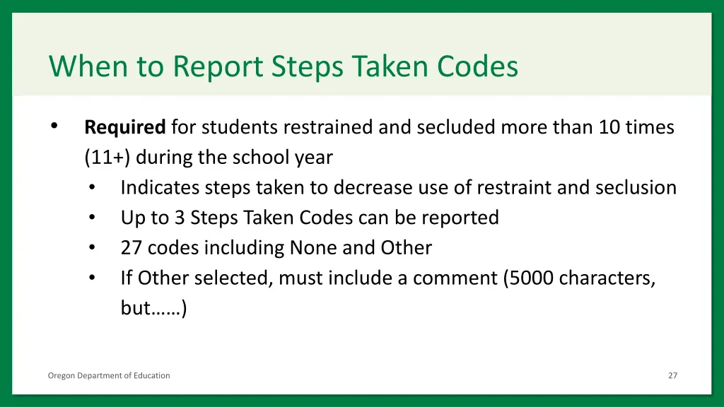 when to report steps taken codes