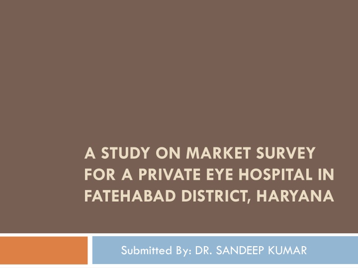 a study on market survey for a private