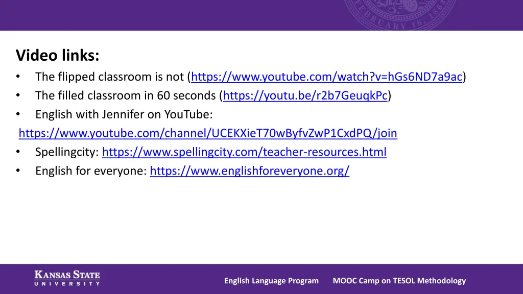 video links the flipped classroom is not https