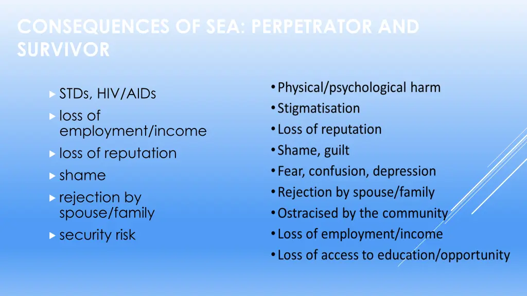 consequences of sea perpetrator and survivor