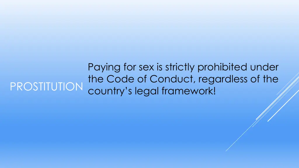 paying for sex is strictly prohibited under