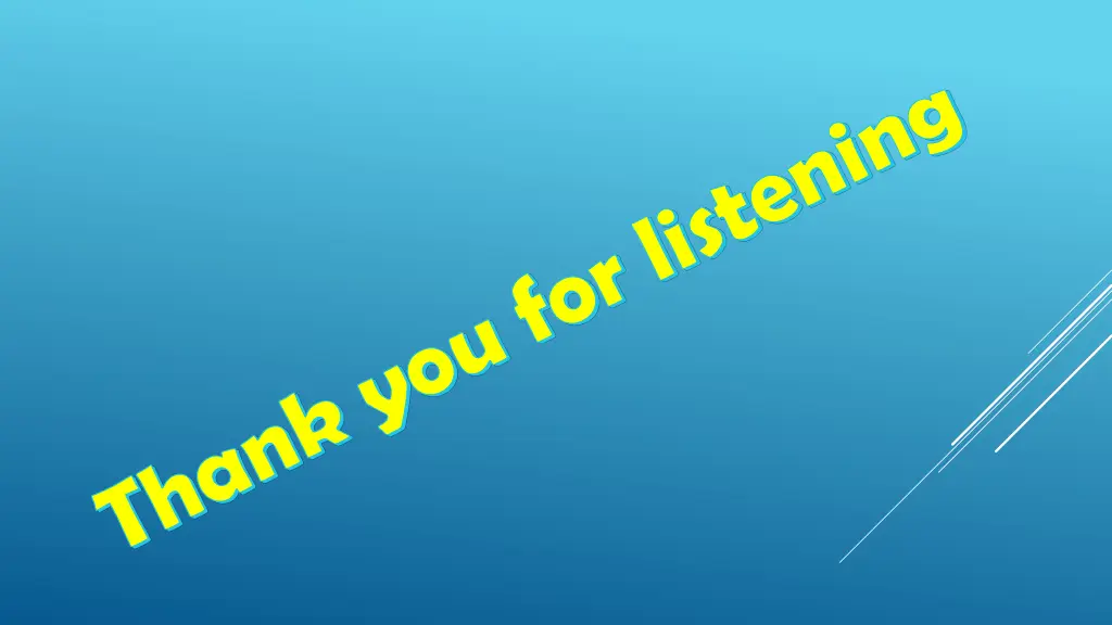 thank you for listening