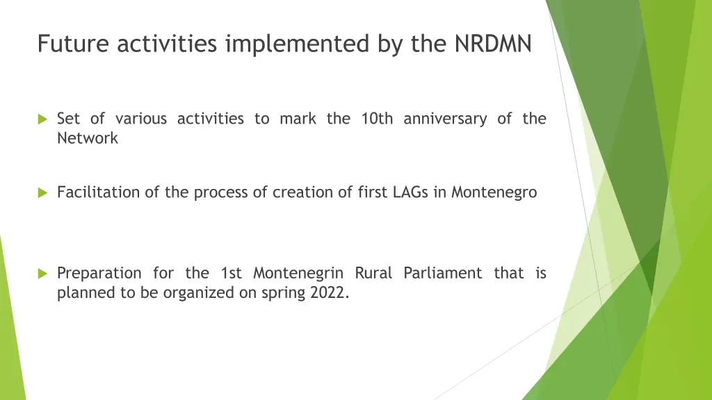 future activities implemented by the nrdmn