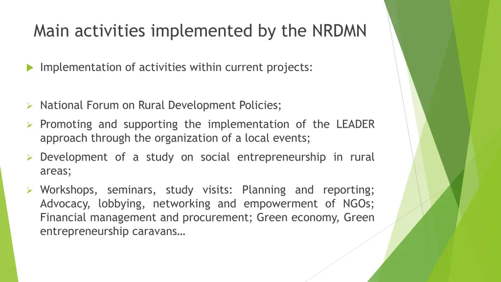 main activities implemented by the nrdmn 4