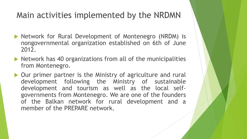 main activities implemented by the nrdmn