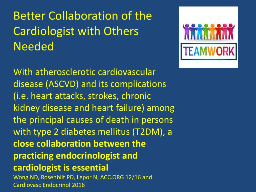 better collaboration of the cardiologist with