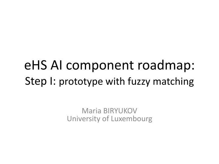 ehs ai component roadmap step i prototype with