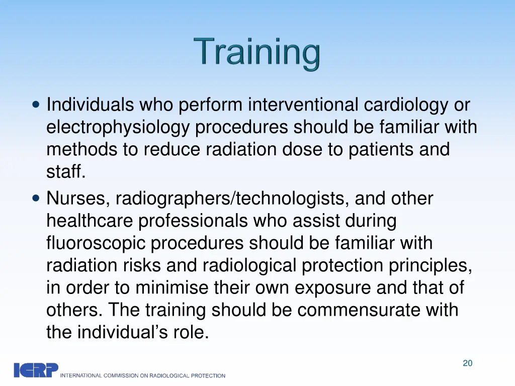 individuals who perform interventional cardiology