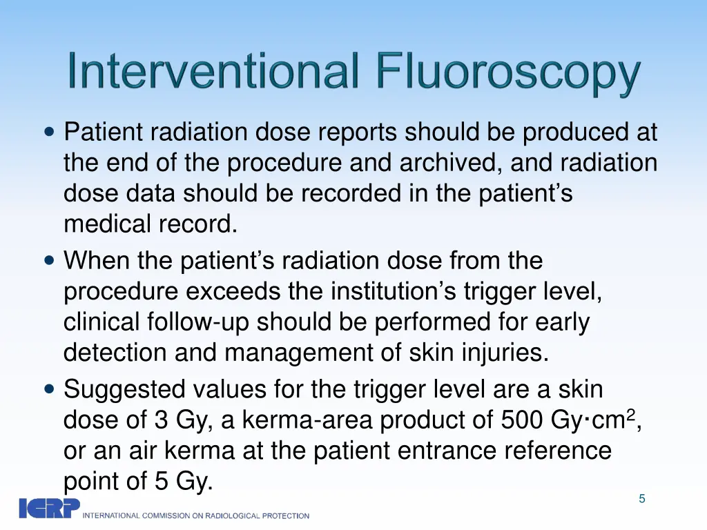 patient radiation dose reports should be produced