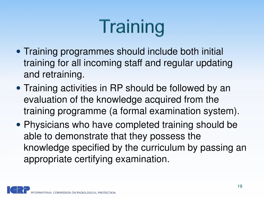 training programmes should include both initial