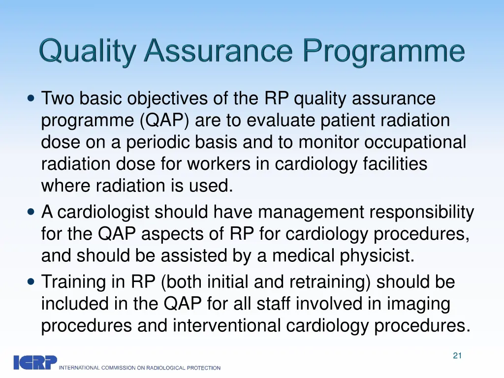 two basic objectives of the rp quality assurance