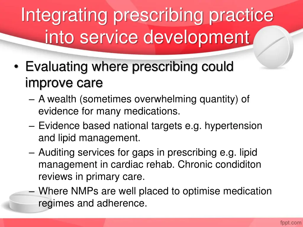 integrating prescribing practice into service