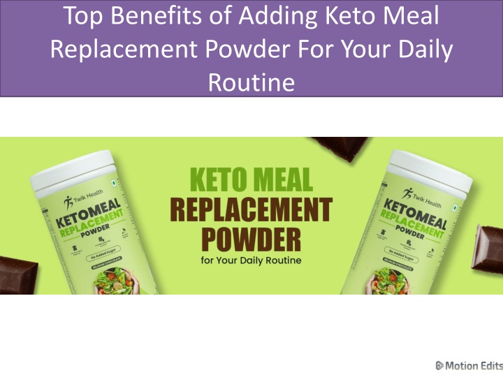 top benefits of adding keto meal replacement