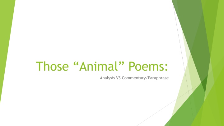 those animal poems analysis vs commentary