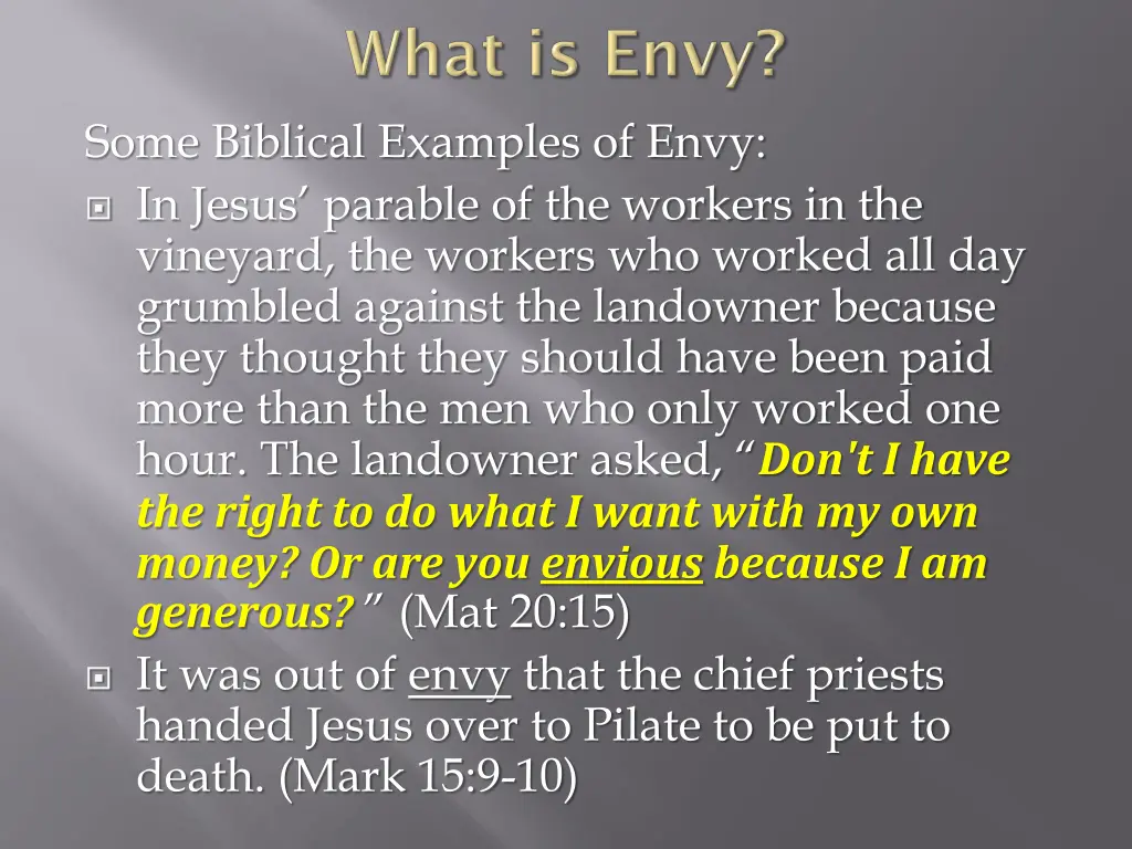 some biblical examples of envy in jesus parable