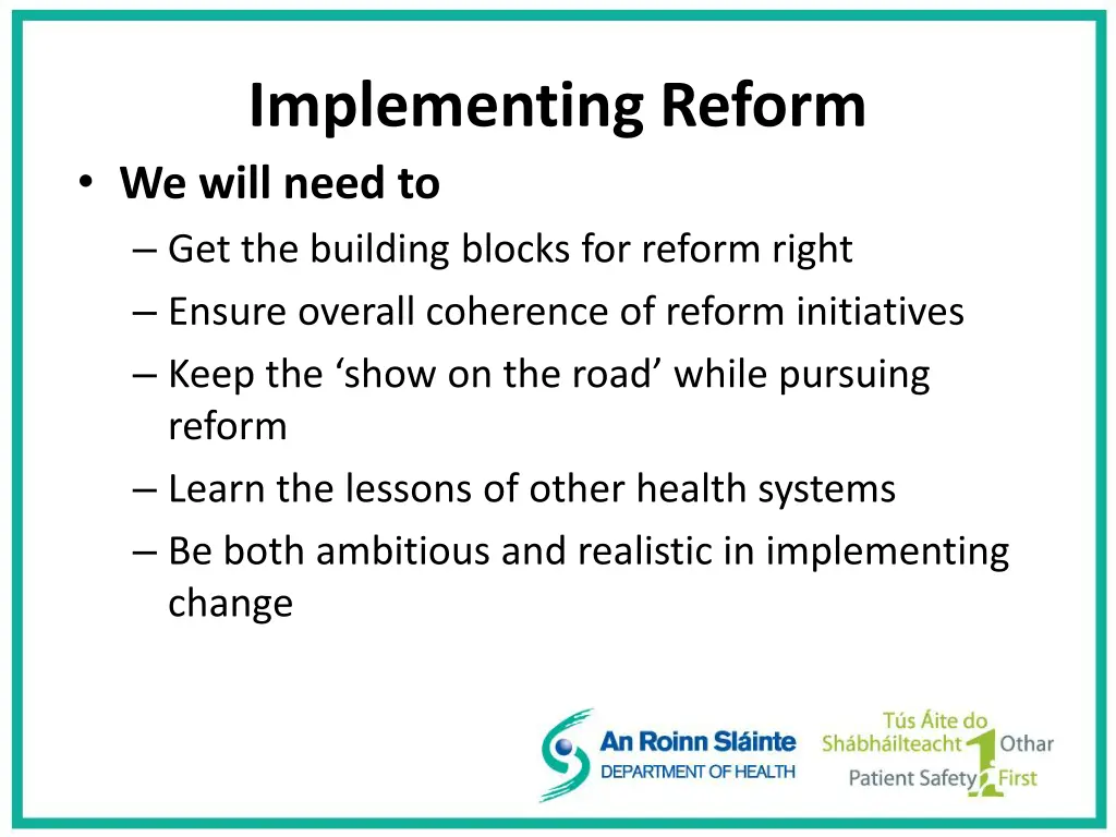 implementing reform we will need