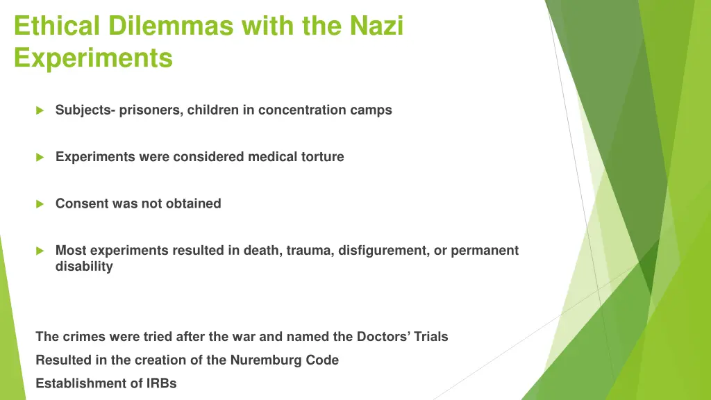 ethical dilemmas with the nazi experiments