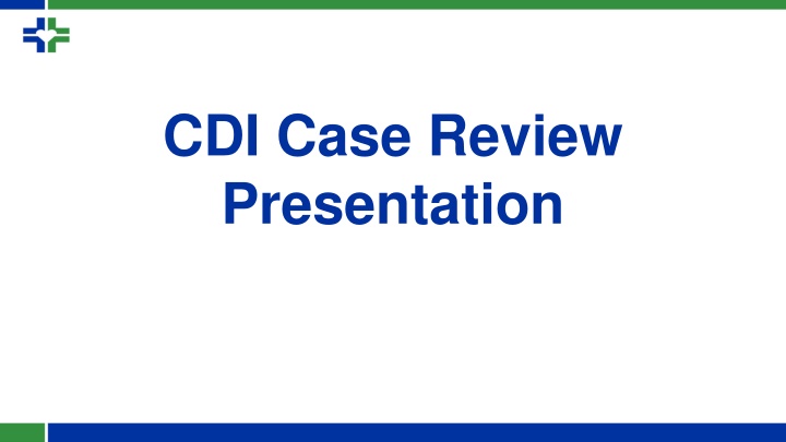 cdi case review presentation