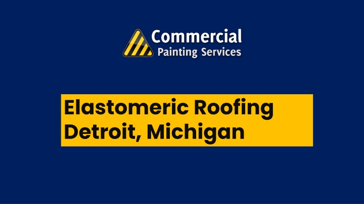 elastomeric roofing detroit michigan