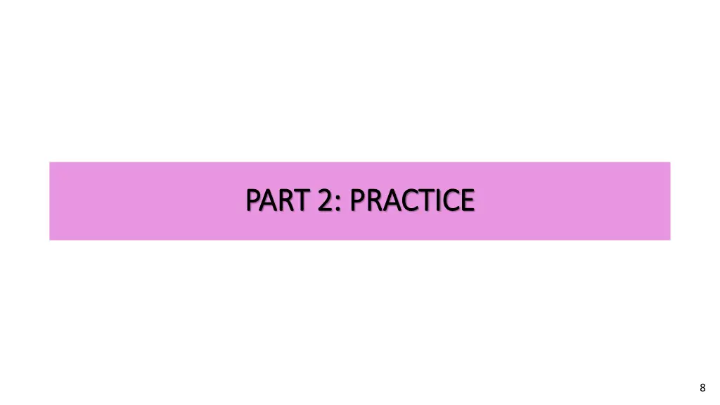 part 2 part 2 practice practice