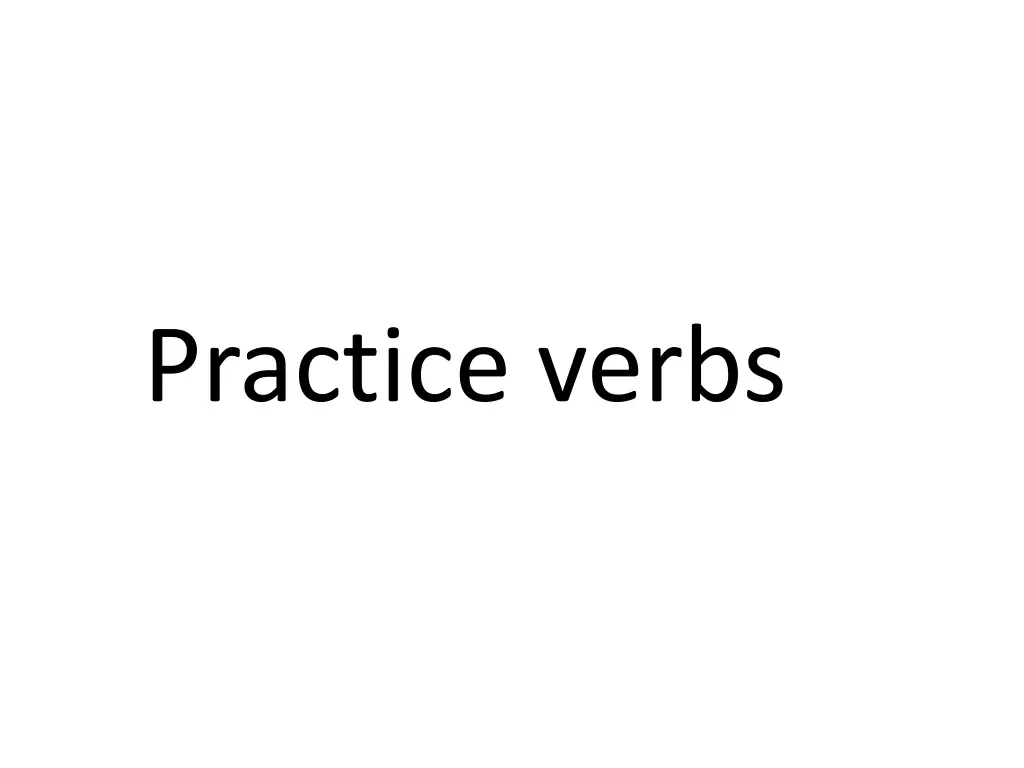 practice verbs