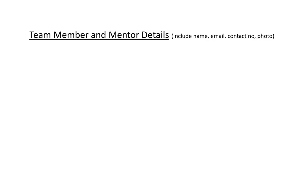 team member and mentor details include name email