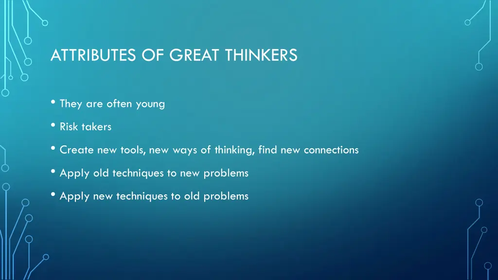 attributes of great thinkers