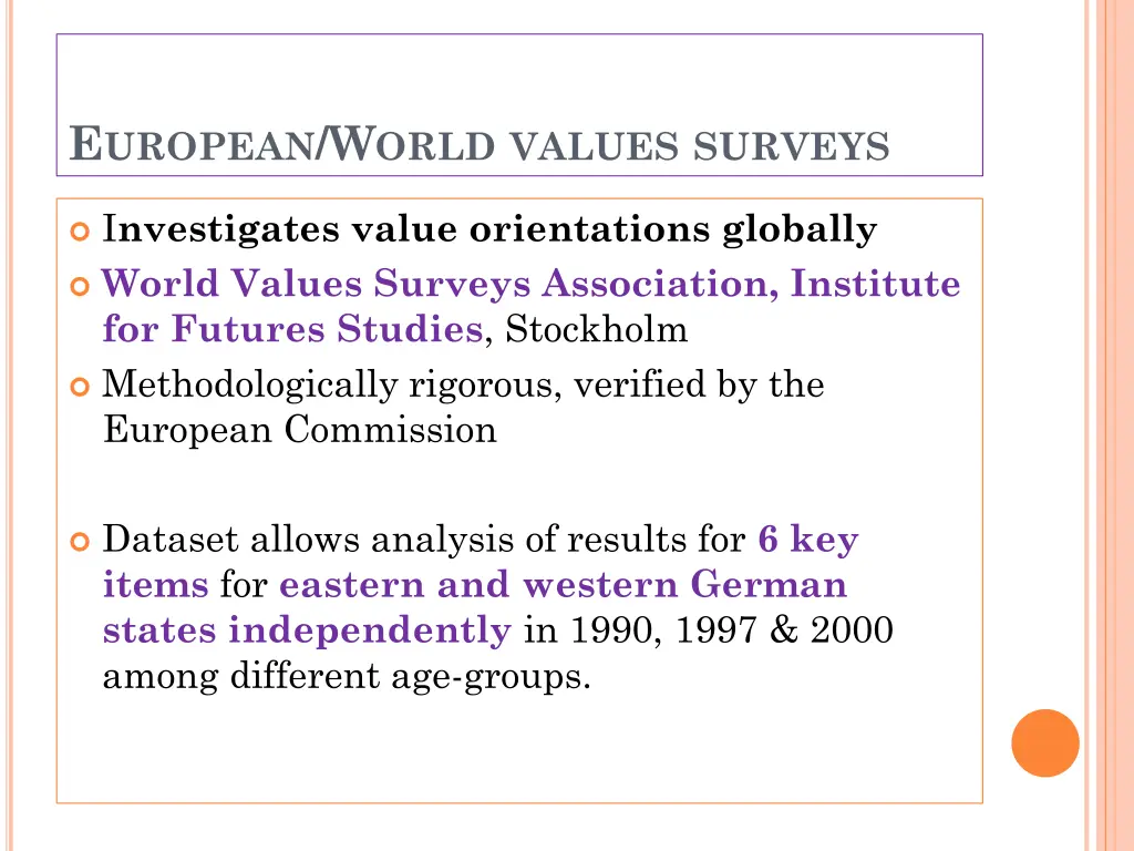 e uropean w orld values surveys